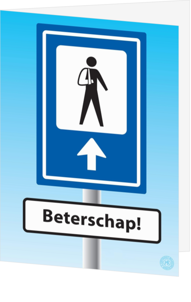 Beterschapskaart verkeersbord gebroken arm man