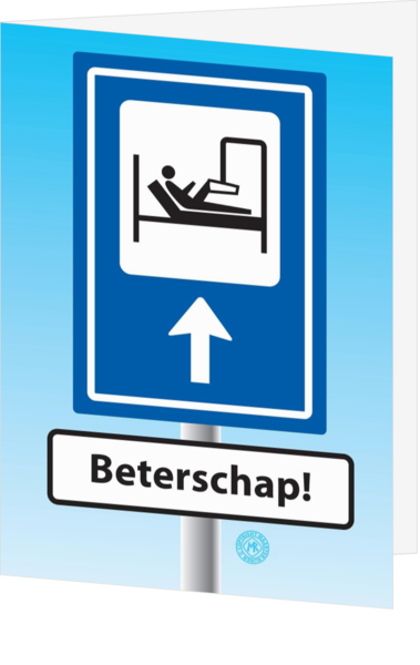 Beterschapskaart verkeersbord gebroken been