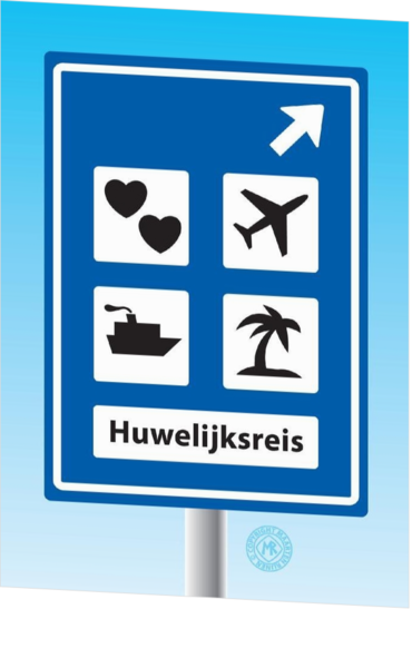 Felicitatiekaart huwelijk verkeersbord huwelijksreis