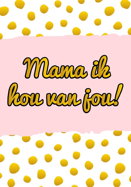 Kaart mama ik hou van jou Voorkant