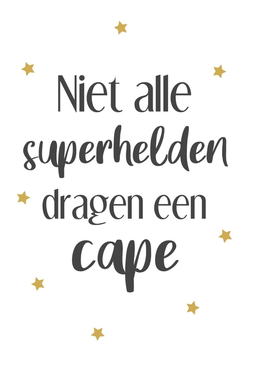 Niet alle superhelden dragen een cape Voorkant