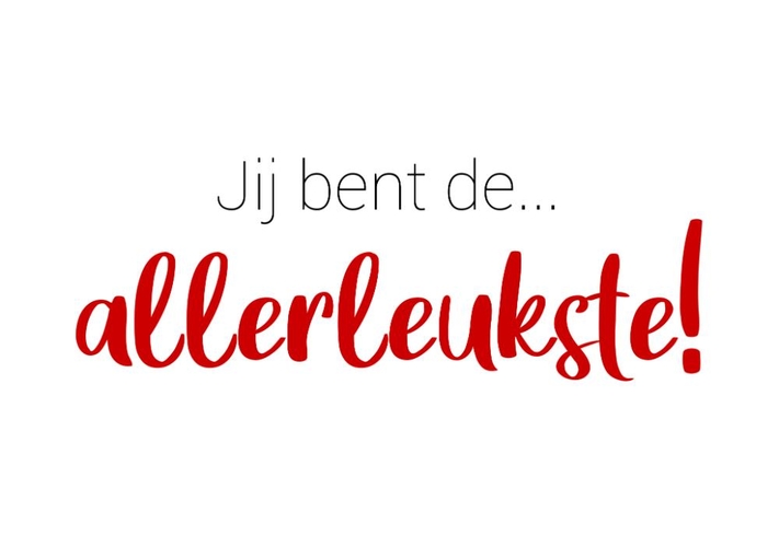 Liefdeskaart Jij bent de allerleukste Voorkant